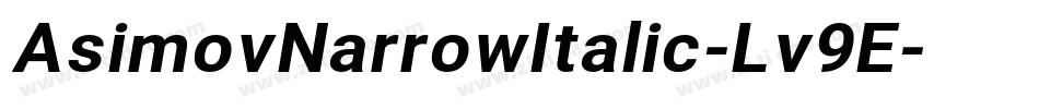 AsimovNarrowItalic-Lv9E字体转换
