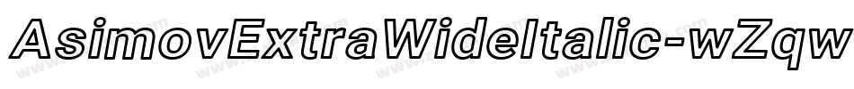 AsimovExtraWideItalic-wZqw字体转换