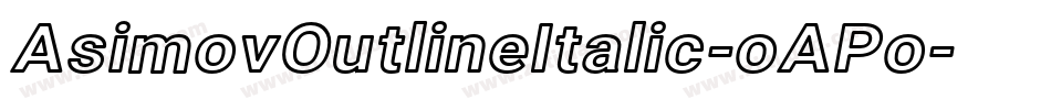 AsimovOutlineItalic-oAPo字体转换