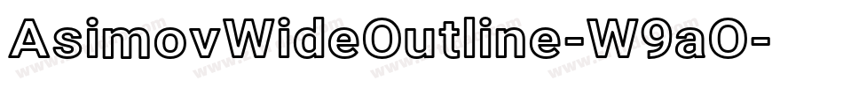 AsimovWideOutline-W9aO字体转换