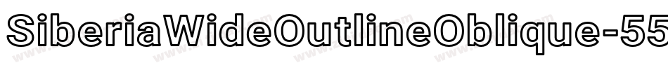SiberiaWideOutlineOblique-55dZ字体转换