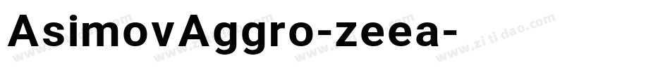 AsimovAggro-zeea字体转换