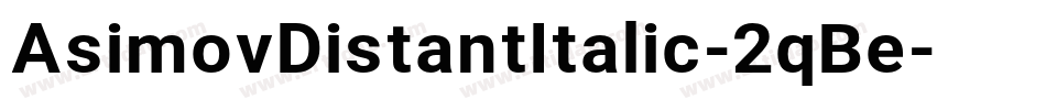 AsimovDistantItalic-2qBe字体转换