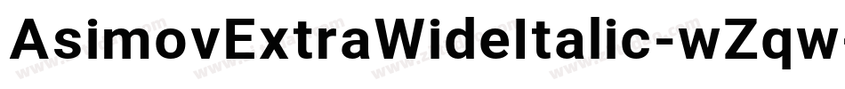 AsimovExtraWideItalic-wZqw字体转换