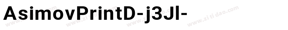 AsimovPrintD-j3Jl字体转换