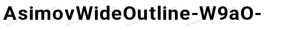 AsimovWideOutline-W9aO字体转换