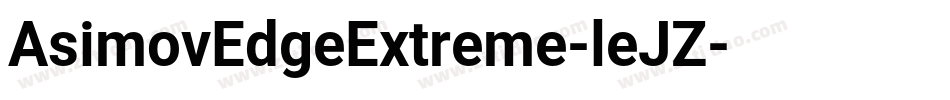 AsimovEdgeExtreme-leJZ字体转换