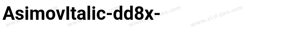 AsimovItalic-dd8x字体转换
