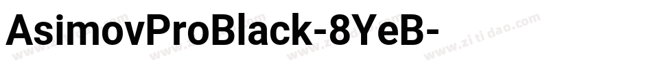AsimovProBlack-8YeB字体转换