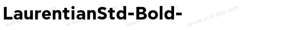 LaurentianStd-Bold字体转换