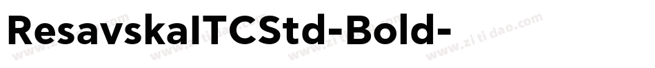 ResavskaITCStd-Bold字体转换
