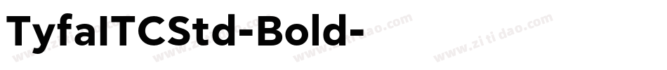 TyfaITCStd-Bold字体转换