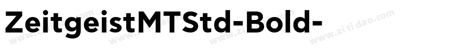 ZeitgeistMTStd-Bold字体转换