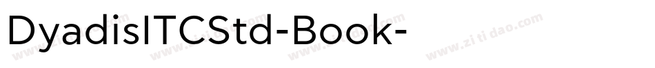 DyadisITCStd-Book字体转换