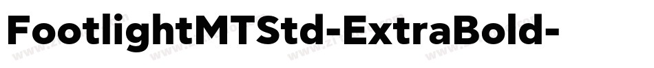 FootlightMTStd-ExtraBold字体转换