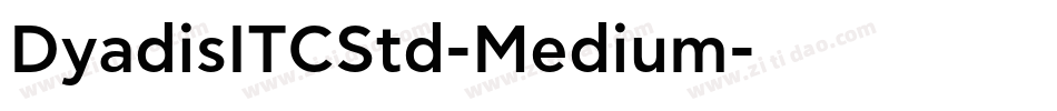 DyadisITCStd-Medium字体转换
