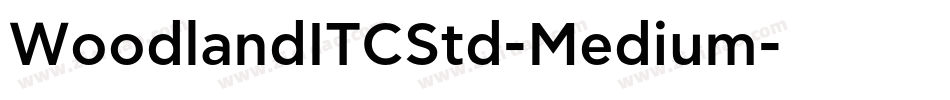 WoodlandITCStd-Medium字体转换