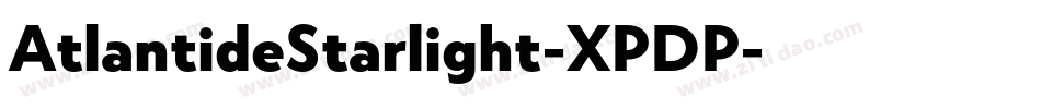 AtlantideStarlight-XPDP字体转换