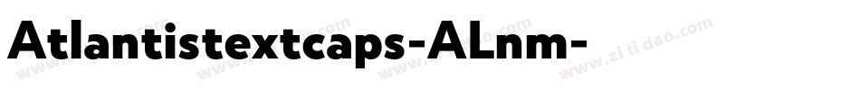 Atlantistextcaps-ALnm字体转换