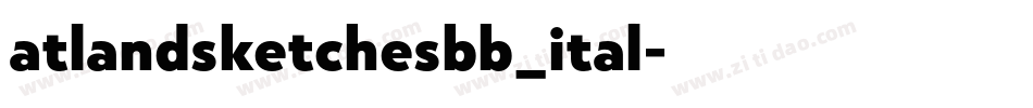 atlandsketchesbb_ital字体转换
