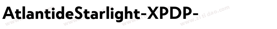 AtlantideStarlight-XPDP字体转换