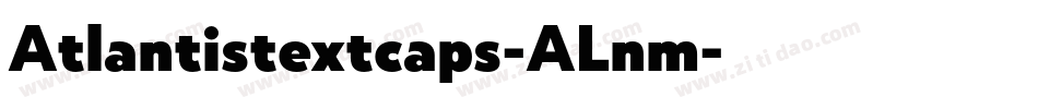 Atlantistextcaps-ALnm字体转换