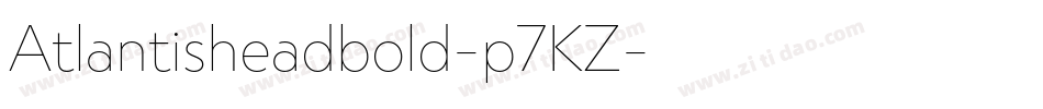 Atlantisheadbold-p7KZ字体转换
