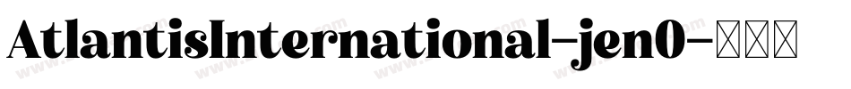 AtlantisInternational-jen0字体转换
