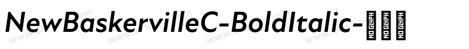 NewBaskervilleC-BoldItalic字体转换