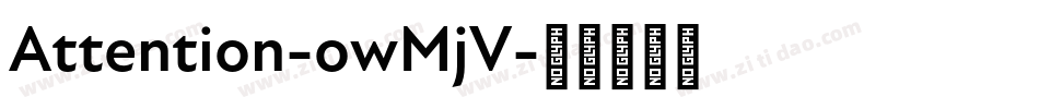 Attention-owMjV字体转换