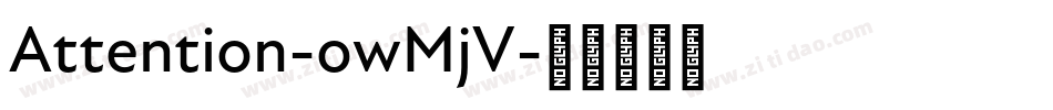 Attention-owMjV字体转换