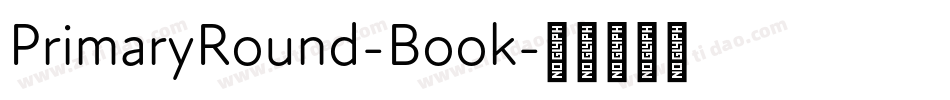 PrimaryRound-Book字体转换