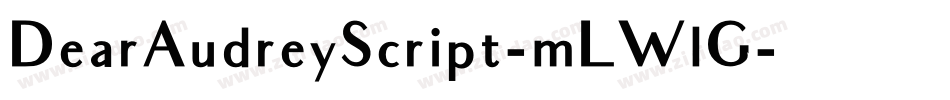DearAudreyScript-mLWlG字体转换
