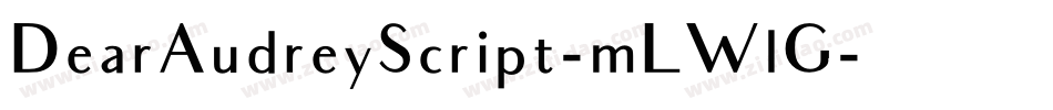 DearAudreyScript-mLWlG字体转换
