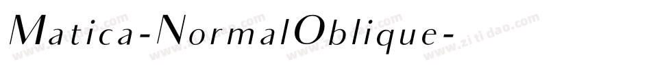 Matica-NormalOblique字体转换