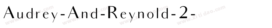 Audrey-And-Reynold-2字体转换
