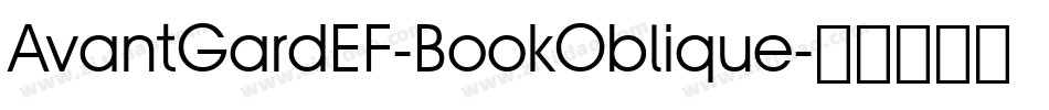 AvantGardEF-BookOblique字体转换