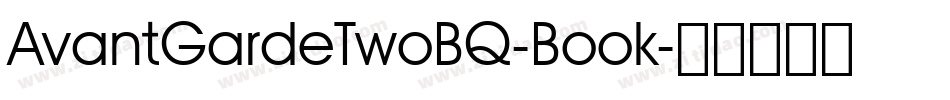 AvantGardeTwoBQ-Book字体转换