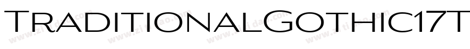 TraditionalGothic17ThC-y1z5字体转换