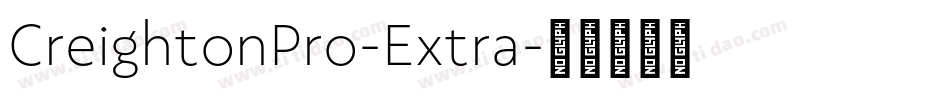 CreightonPro-Extra字体转换