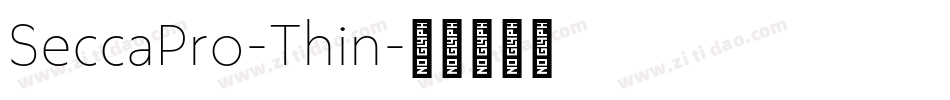 SeccaPro-Thin字体转换