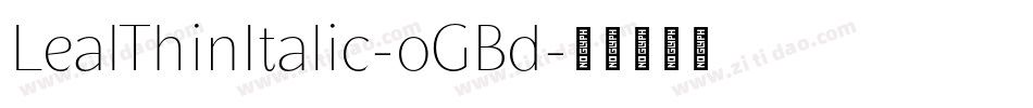 LealThinItalic-oGBd字体转换