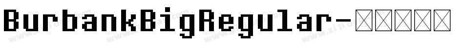 BurbankBigRegular字体转换