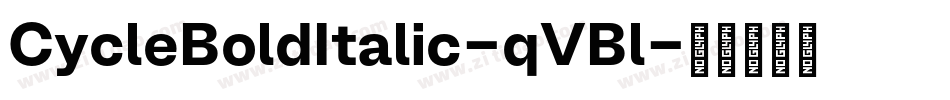 CycleBoldItalic-qVBl字体转换