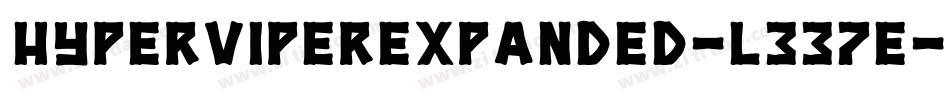 HyperViperExpanded-L337E字体转换