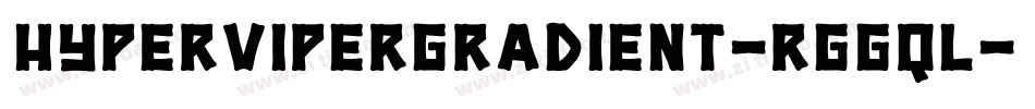HyperViperGradient-rggqL字体转换