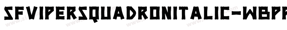 SfViperSquadronItalic-wBPP字体转换