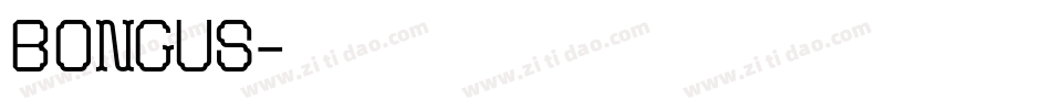 Bongus字体转换