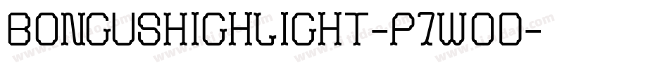 BongusHighlight-p7woD字体转换