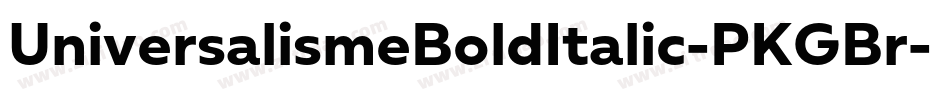 UniversalismeBoldItalic-PKGBr字体转换